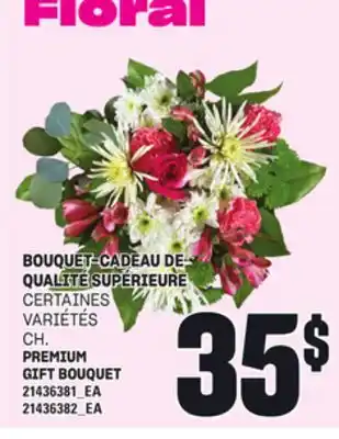 Provigo BOUQUET-CADEAU DE QUALITÉ SUPÉRIEURE offer