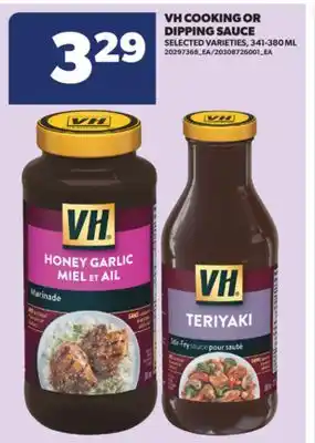 Real Canadian Superstore VH COOKING OR DIPPING SAUCE, 341-380 ML offer