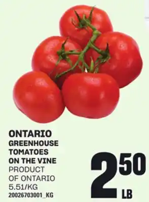 Loblaws GREENHOUSE TOMATOES ON THE VINE offer