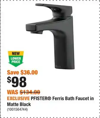 Home Depot EXCLUSIVE PFISTER Ferris Bath Faucet in Matte Black offer