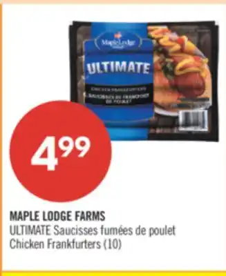 Pharmaprix MAPLE LODGE FARMS Chicken Frankfurters (10) offer