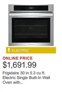 Costco Frigidaire 30 in 5.3 cu ft. Electric Single Built-In Wall Oven with Convection Bake offer