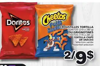 Marches Tradition DORITOS (210 à 280 g), CHEETOS (170 à 285 g) TORTILLA CHIPS OR SNACKS offer