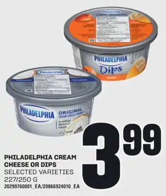 Loblaws PHILADELPHIA CREAM CHEESE OR DIPS, 227/250G offer