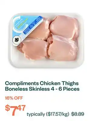 Voilà Compliments Chicken Thighs Boneless Skinless 4 - 6 Pieces offer