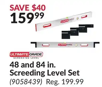 Princess Auto 48 and 84 in. Screeding Level Set offer
