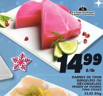 IGA FROZEN OR THAWED TUNA STEAKS offer