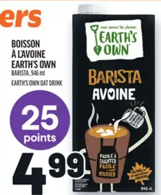 Metro BOISSON À L'AVOINE EARTH'S OWN | EARTH'S OWN OAT DRINK offer