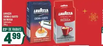 Marché Adonis LAVAZZA CREMA E GUSTO OU ROSSA CAFÉ | COFFEE offer