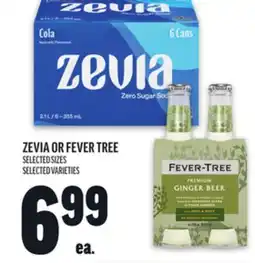 Metro ZEVIA OR FEVER TREE offer