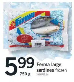 Fortinos FERMA LARGE SARDINES, 750 g offer