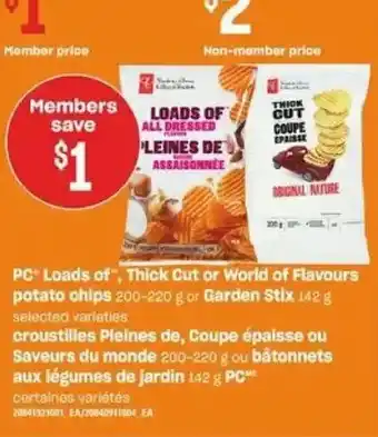 Loblaws Pc loads of thick cut or world of flavours potato chips offer