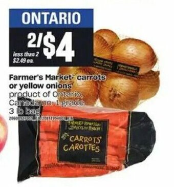 Loblaws Farmer's market carrots or yellow onions offer