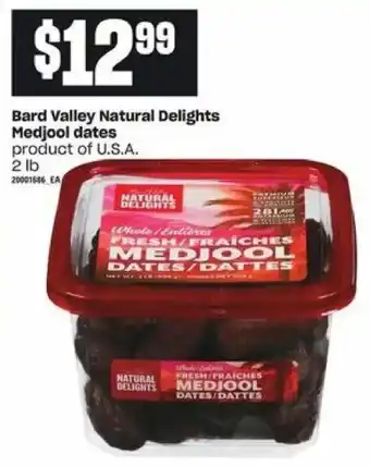 Loblaws Bard valley natural delights medjool dates offer