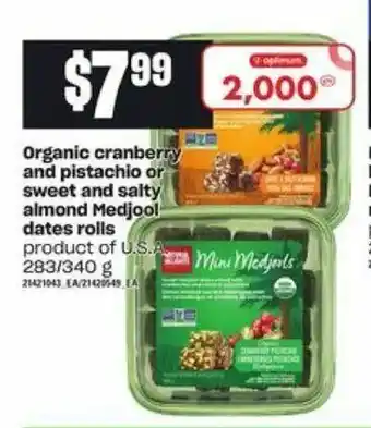 Loblaws Organic cranberry and pistachio offer