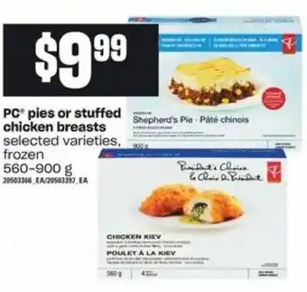 Loblaws PC pies or stuffed chicken breasts offer