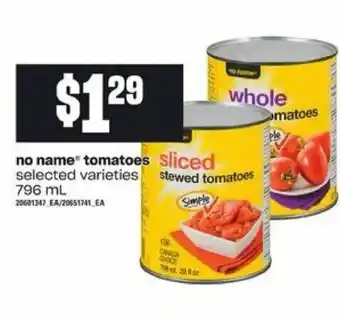 Loblaws No name tonatoes offer