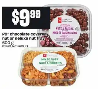 Loblaws PC chocolate covered nut or deluxe nut tray offer