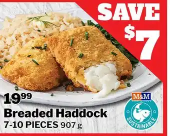 M & M Food Market Breaded Haddock offer