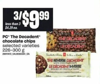Loblaws PC the decadent chocolate chips offer