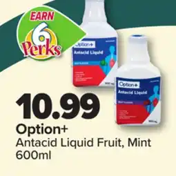 PharmaChoice Option+ Antacid Liquid Fruit, Mint offer