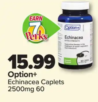 PharmaChoice Option+ Echinacea Caplets offer