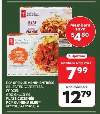 Independent City Market PC OR BLUE MENU ENTRÉES, 600 G-1.13 KG offer