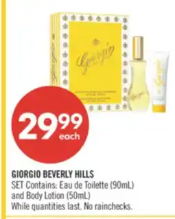 Shoppers Drug Mart GIORGIO BEVERLY HILLS SET Contains: Eau de Toilette (90mL) and Body Lotion (50mL) offer