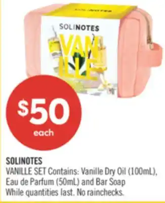 Shoppers Drug Mart SOLINOTES VANILLE SET Contains: Vanille Dry Oil (100mL), Eau de Parfum (50mL) and Bar Soap offer