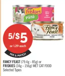 Shoppers Drug Mart FANCY FEAST (79.4g-85g) or FRISKIES (34g-156g) WET CAT FOOD offer