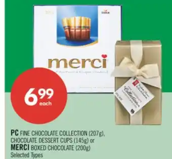 Shoppers Drug Mart PC FINE CHOCOLATE COLLECTION (207g), CHOCOLATE DESSERT CUPS (145g) or MERCI BOXED CHOCOLATE (200g) offer