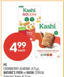 Shoppers Drug Mart PC CRANBERRY ALMOND (475 g),NATURE'S PATH or KASHI CEREAL offer