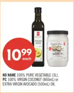 Shoppers Drug Mart NO NAME 100% PURE VEGETABLE (3L), PC 100% VIRGIN COCONUT (860mL) or EXTRA VIRGIN AVOCADO (500mL) OIL offer