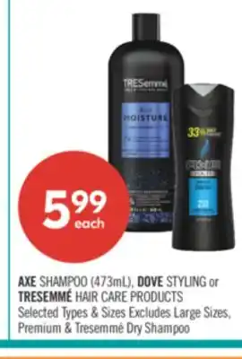 Shoppers Drug Mart AXE SHAMPOO (473mL), DOVE STYLING or TRESEMME HAIR CARE PRODUCTS offer