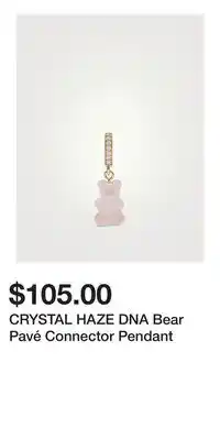 Holt Renfrew CRYSTAL HAZE DNA Bear Pavé Connector Pendant offer