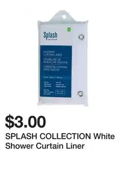 Dollarama SPLASH COLLECTION White Shower Curtain Liner offer