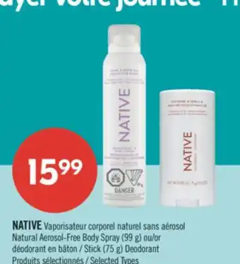 Pharmaprix NATIVE Natural Aerosol-Free Body Spray (99 g) or Stick (75 g) Deodorant offer