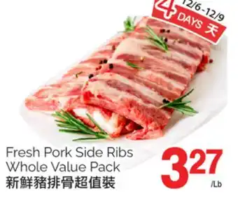 T&T Supermarket FRESH PORK SIDE RIBS WHOLE VALUE PACK offer