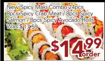 Ample Food Market New Spicy Maki Combo 24 pcs, 8 pcs Spicy Crab Meat/ 8 pcs Spicy Salmon / 8 pcs Spicy Avocado rolls offer