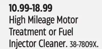 Canadian Tire High Mileage Motor Treatment or Fuel Injector Cleaner offer