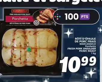 IGA MARCANGELO Porchetta FRESH PORK SHOULDER PICNIC ROAST offer