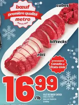 Metro FILET DE BOEUF ENTIER | WHOLE BEEF TENDERLOIN offer