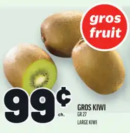 Metro GROS KIWI | LARGE KIWI offer