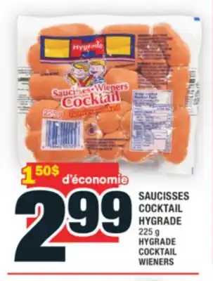 Super C SAUCISSES COCKTAIL HYGRADE | HYGRADE COCKTAIL WIENERS offer