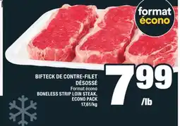 Super C BIFTECK DE CONTRE-FILET DÉSOSSÉ | BONELESS STRIP LOIN STEAK offer