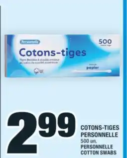 Super C COTONS-TIGES PERSONNELLE | PERSONNELLE COTTON SWABS offer