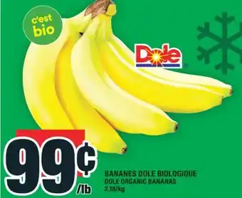 Super C BANANES DOLE BIOLOGIQUE | DOLE ORGANIC BANANAS offer