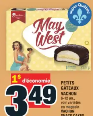 Super C PETITS GÂTEAUX VACHON | VACHON SNACK CAKES offer