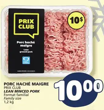 Marché Bonichoix PRIX CLUB LEAN MINCED PORK offer