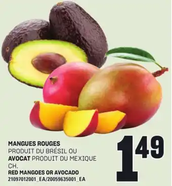 Provigo MANGUES ROUGES OU AVOCAT offer